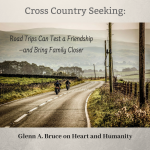 Cross-Country Seeking: Road Trips Can Test a Friendship—and Bring Family Closer
